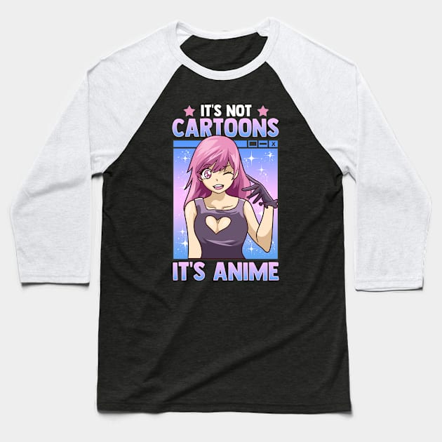 Cute Anime Obsessed It's Not Cartoons It's Anime Baseball T-Shirt by theperfectpresents